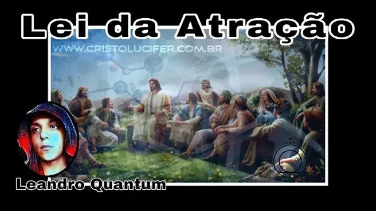 Jesus ensinou A Verdadeira Lei da Atração - Entenda!