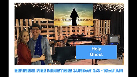 Holy Ghost! - Refiners Fire Sunday Service 6/4
