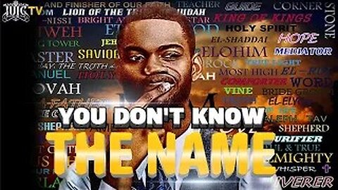 You Don't Know The Name