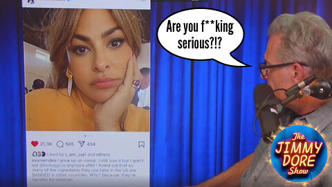 Eva Mendes attacked by "health experts" paid by Kellogg's, Bayer & Monsanto for not wanting to eat their poisons▮The Jimmy Dore Show