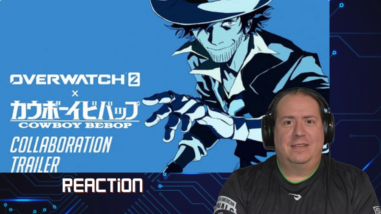 Overwatch 2 x Cowboy Bebop| Collaboration Trailer | Reaction