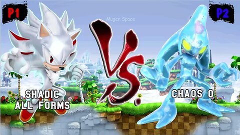 Shadic all forms VS Chaos Sonic & Solaire & Seelkadoom I Sonic Mugen