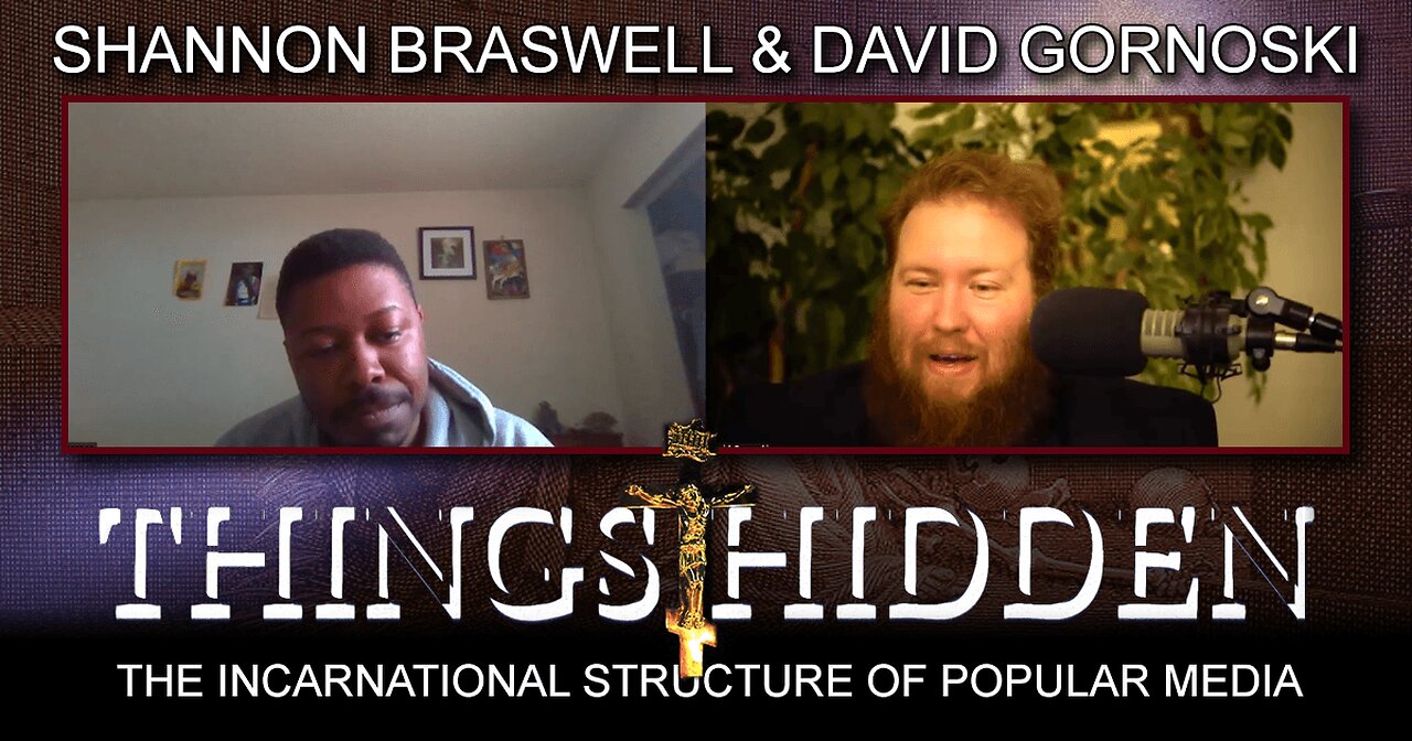 THINGS HIDDEN 199: The Incarnational Structure of Popular Media