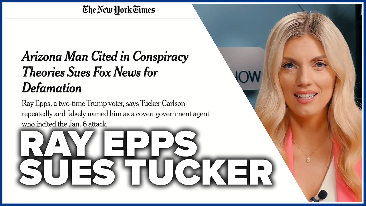 Tucker Carlson asks, "who is Ray Epps?" Gets SUED for defamation