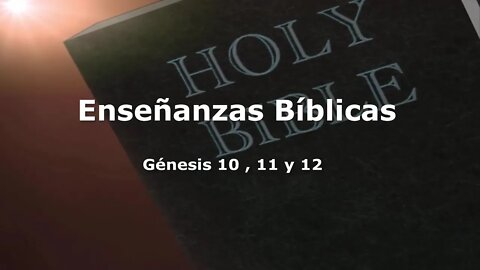 Genesis 10 y 11: Los Hijos de Noe - Babel - Los descendiente de Sem - EDGAR CRUZ MINISTRIES