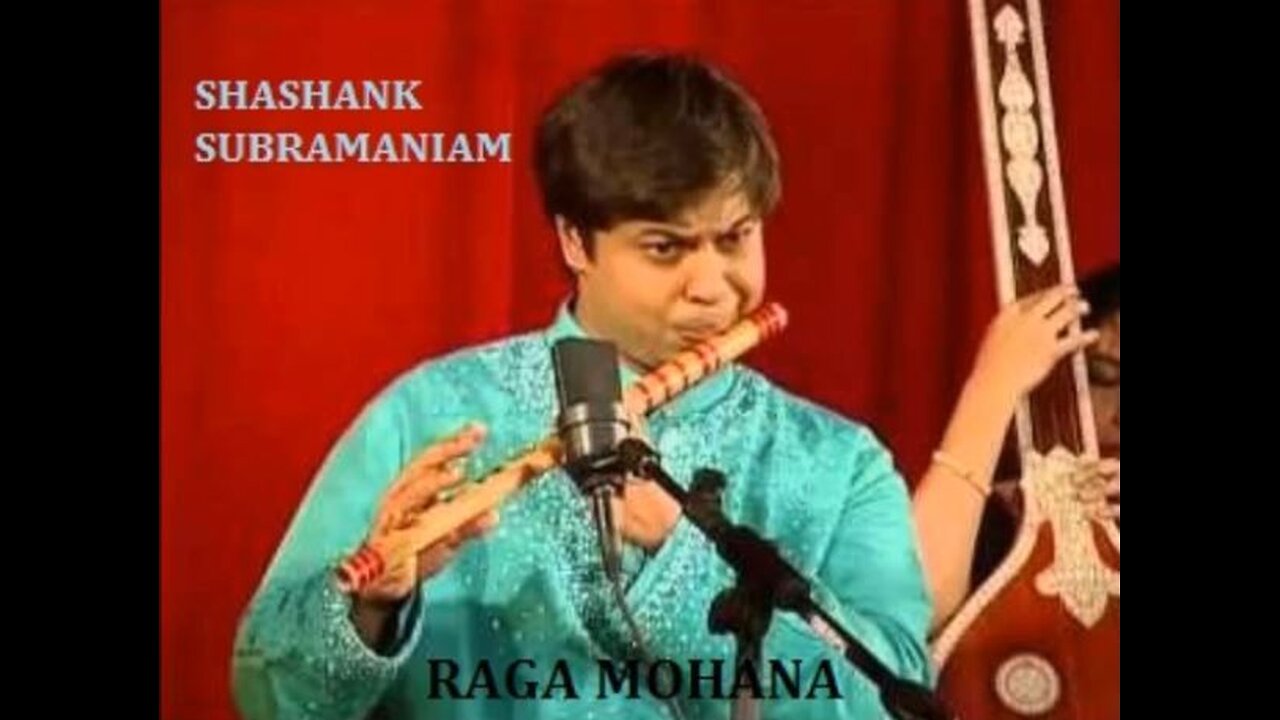 SHASHANK SUBRAMANIAM---RAGA MOHANA