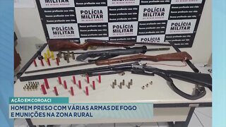 Homem preso com várias armas de fogo e munições no Distrito de Conceição de Tronqueiras