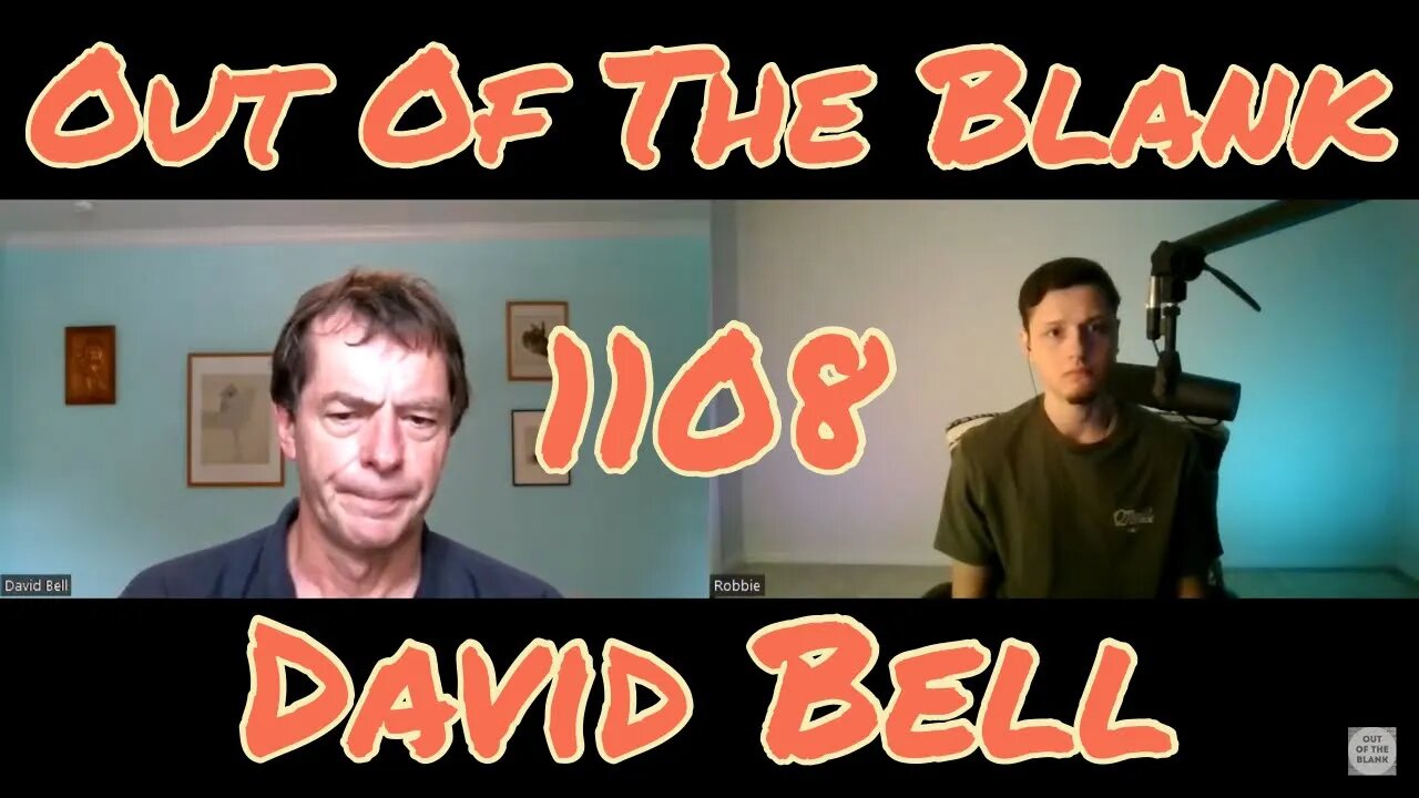 Out Of The Blank #1108 - David Bell