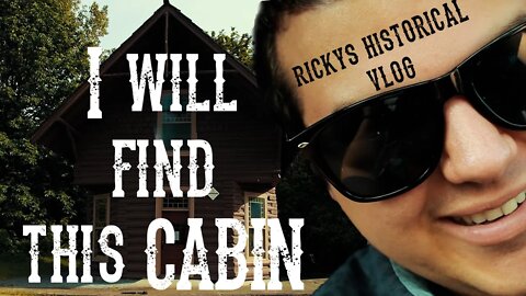 Denny Cabin - Rickys Historic Vlog