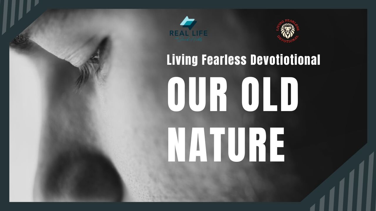 Our Old Nature