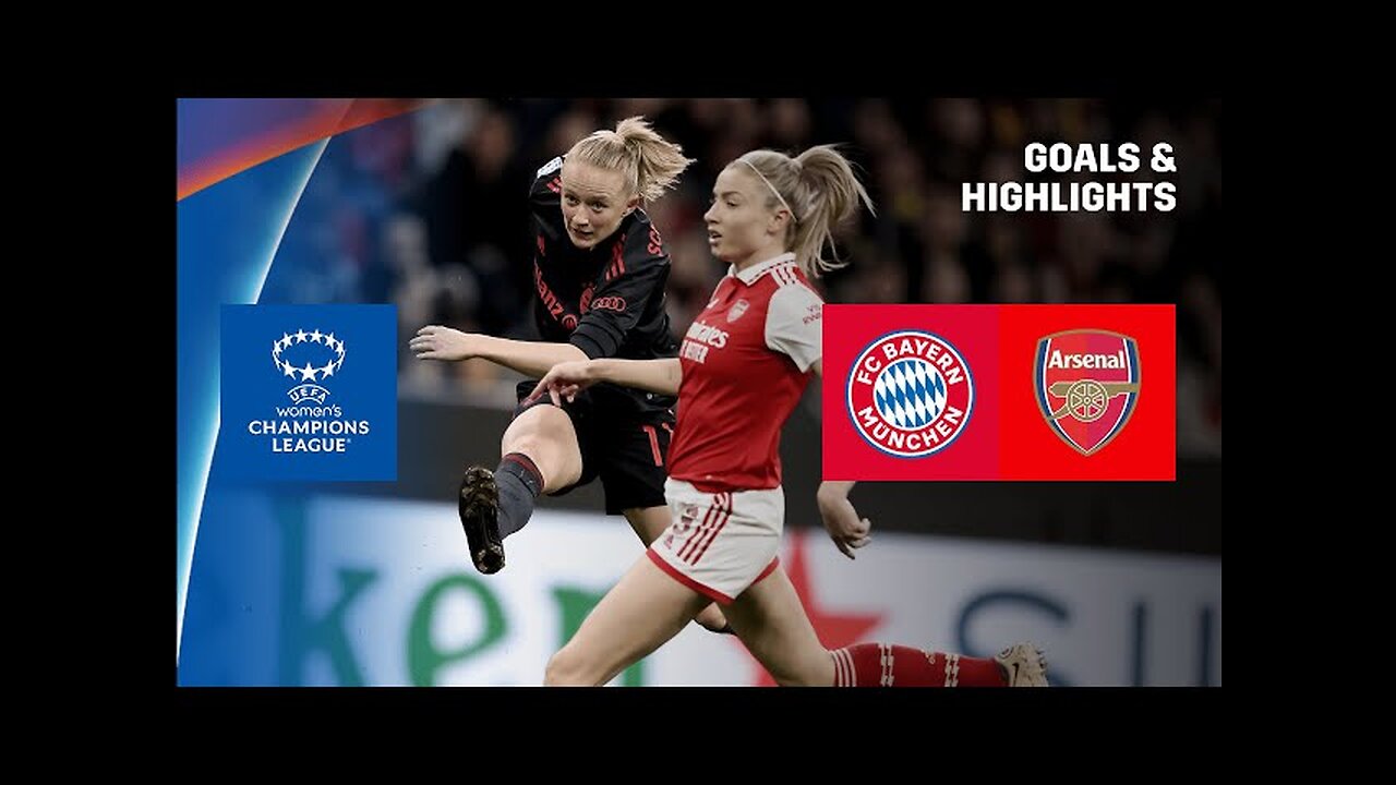 HIGHLIGHTS | Bayern Munich vs. Arsenal (UEFA Women's Champions League 2022-23)