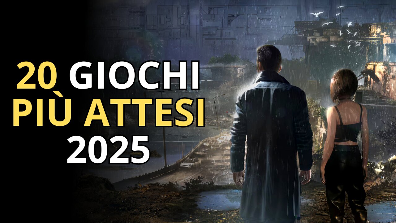 TOP 20 Videogiochi Super Attesi in Uscita 2025