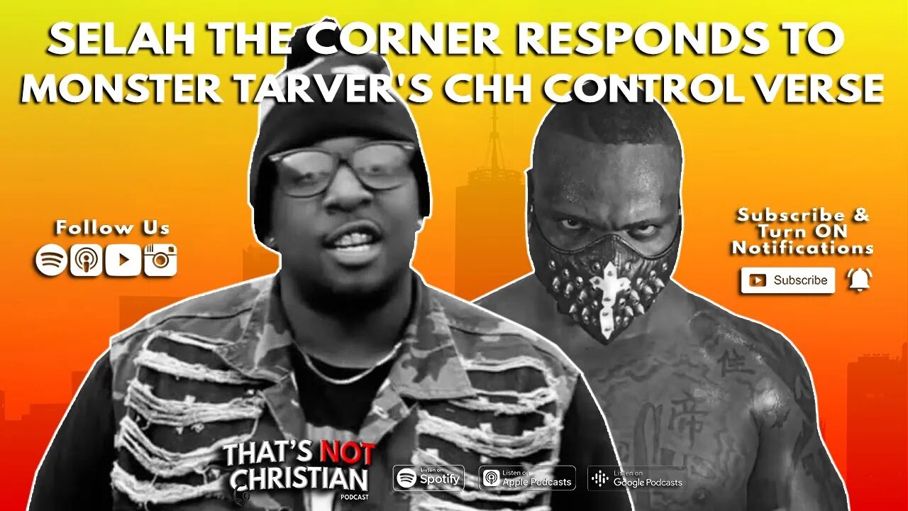 Selah The Corner Responds to Monster Tarver's CHH Control Verse