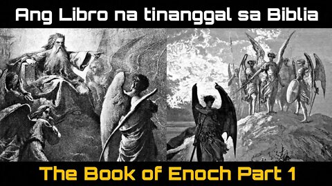 Book Of Enoch Part 1 | Ekstra Ordinaryo