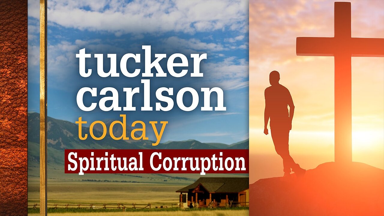 Tucker Carlson Today | Spiritual Corruption: Eric Metaxas