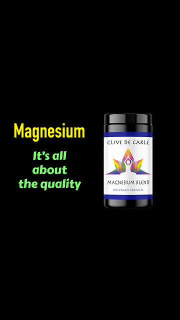 It's all about the quality - Clive's Magnesium blend