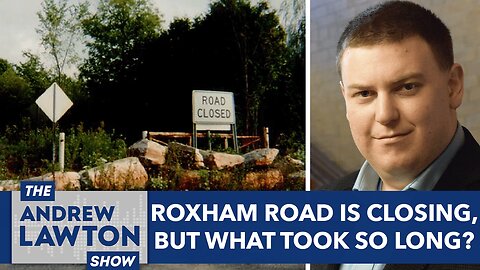 Roxham Road is closing, but what took so long?