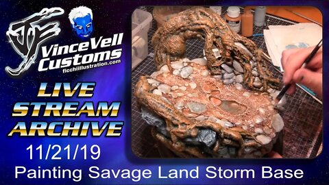 VinceVellCUSTOMS Live Stream 11/21/19 - Painting Savage Land Storm Base