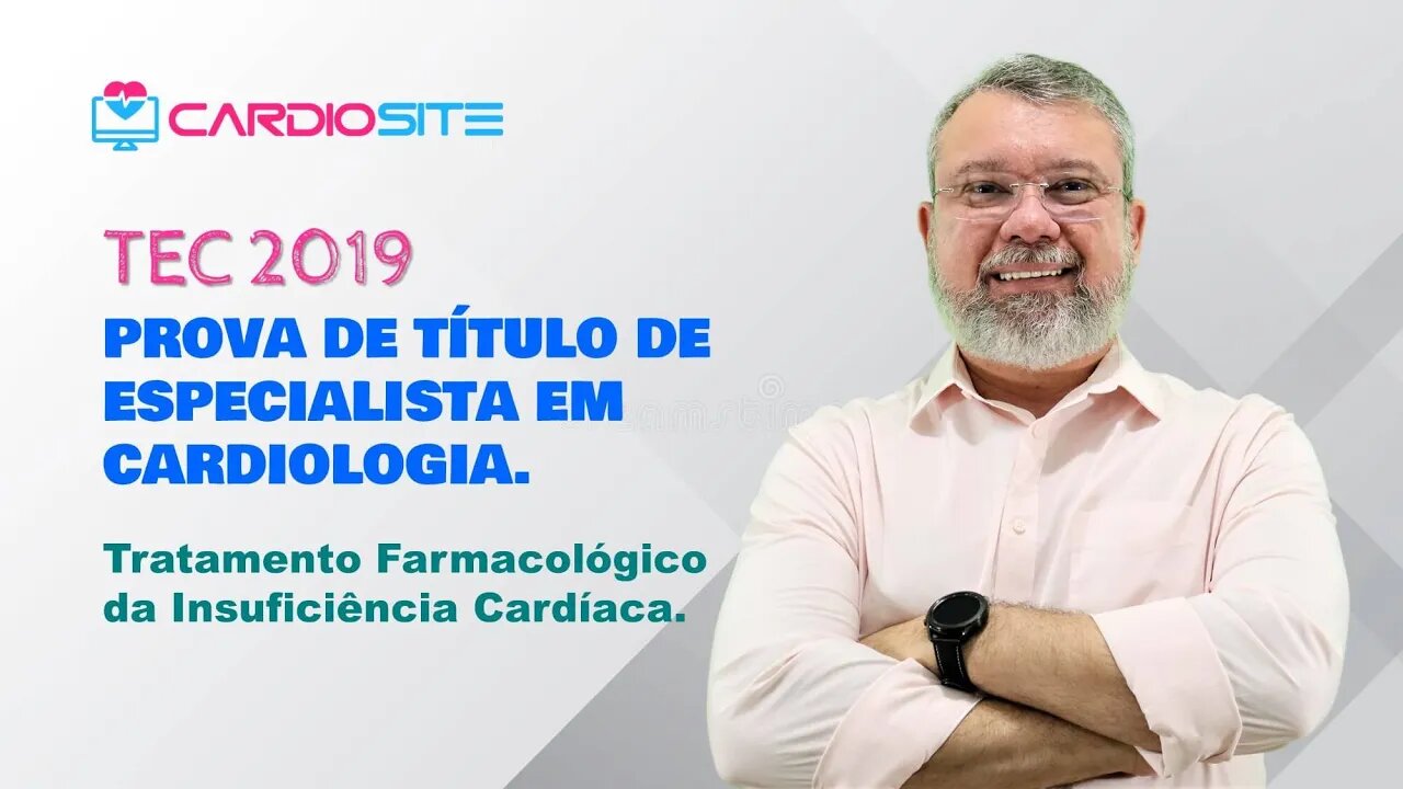 TEC 2019 TRATAMENTO FARMACOLÓGICO DA IC (AULA DEMONSTRATIVA)