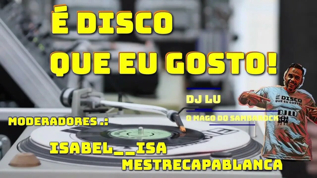 E Disco que eu Gosto #093(08Set22)