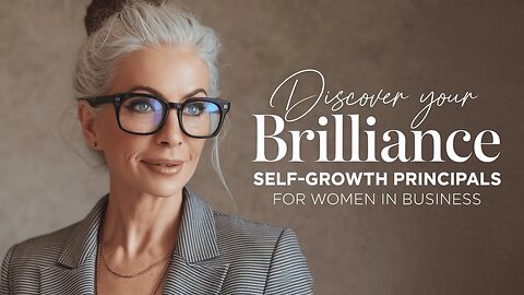 Women in Business: Unleash Your Brilliance!