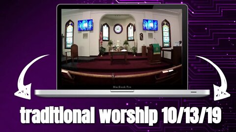Christian Traditional worship 10 13 19