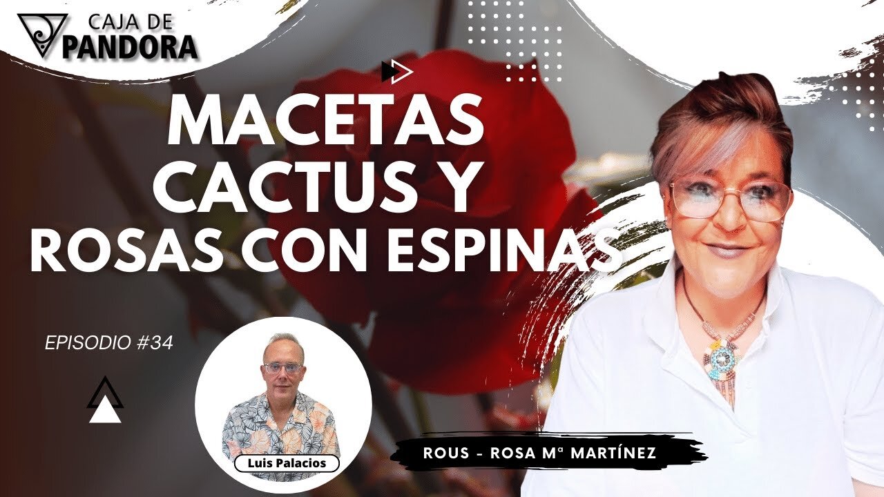 Macetas , Cactus y Rosas con Espinas con Rous - Rosa Mª Martínez