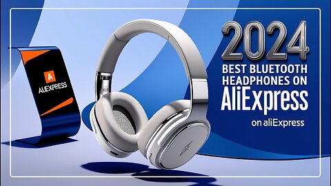 Best Bluetooth Headphones on AliExpress In 2024