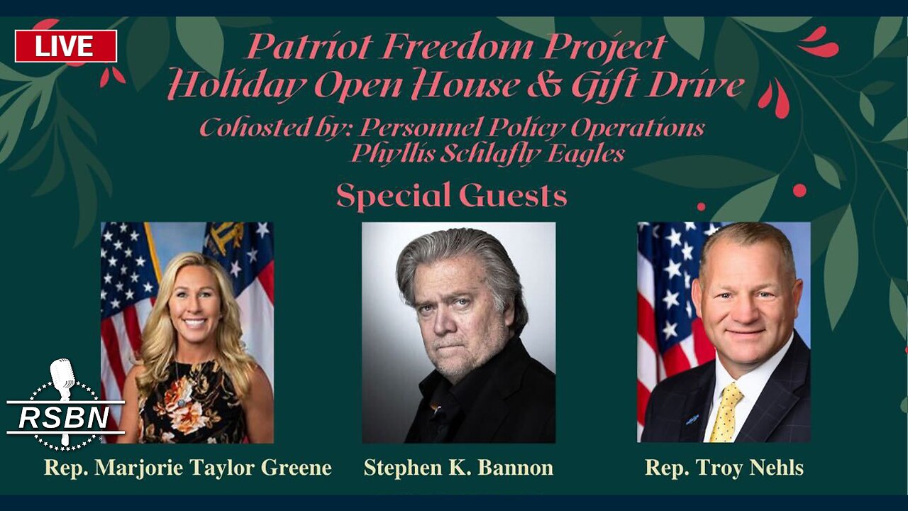 LIVE: ‘Patriot Freedom Project’ feat. Steve Bannon, Rep. Greene and Rep. Nehls 12/1/22