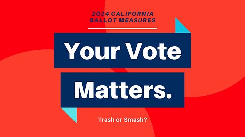 2024 California Ballot Measures Breakdown