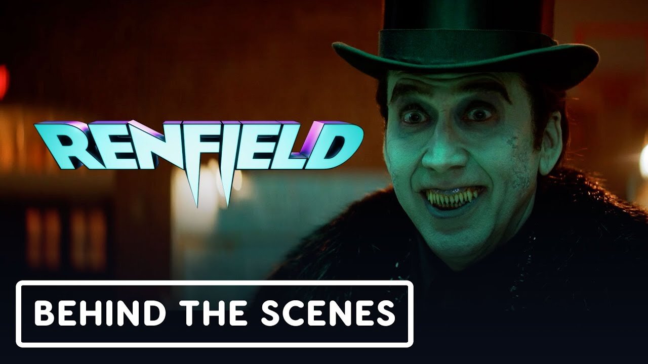 Renfield - Behind the Scenes Featurette