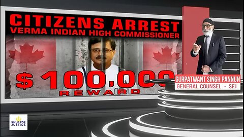 $100,000 reward for citizen arrest of Indian high commissioner Sanjay VERMA