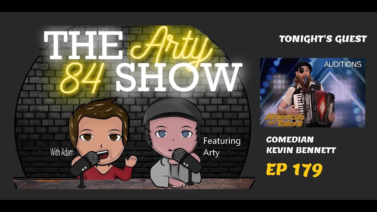 Comedian Kevin Bennett on The Arty 84 Show – 2021-04-29 – EP 179