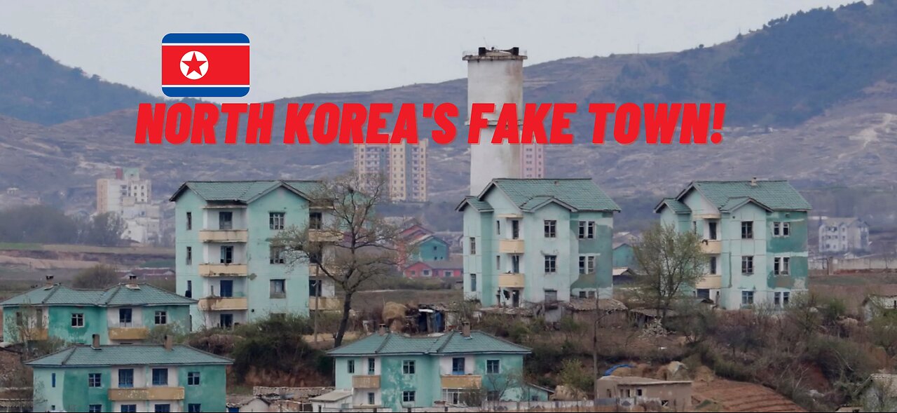 Town in North Korea Where Nobody Lives