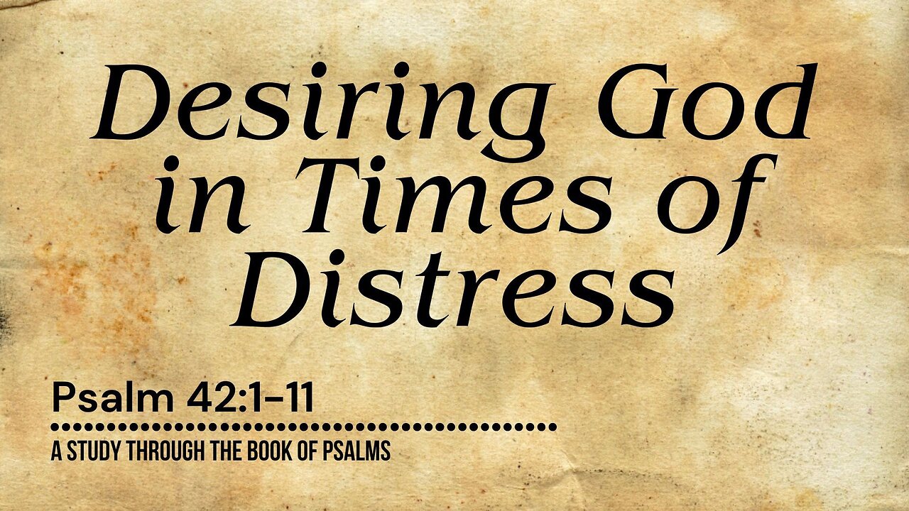 Desiring God in Times of Distress | Pastor Abram Thomas