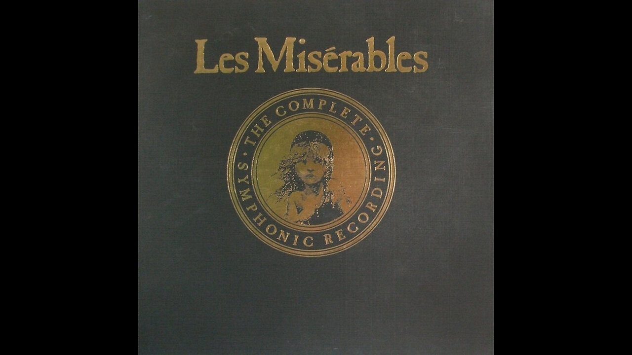 Les Misérables - The Complete Symphonic Recording (1988) Review / Discussion Part 1