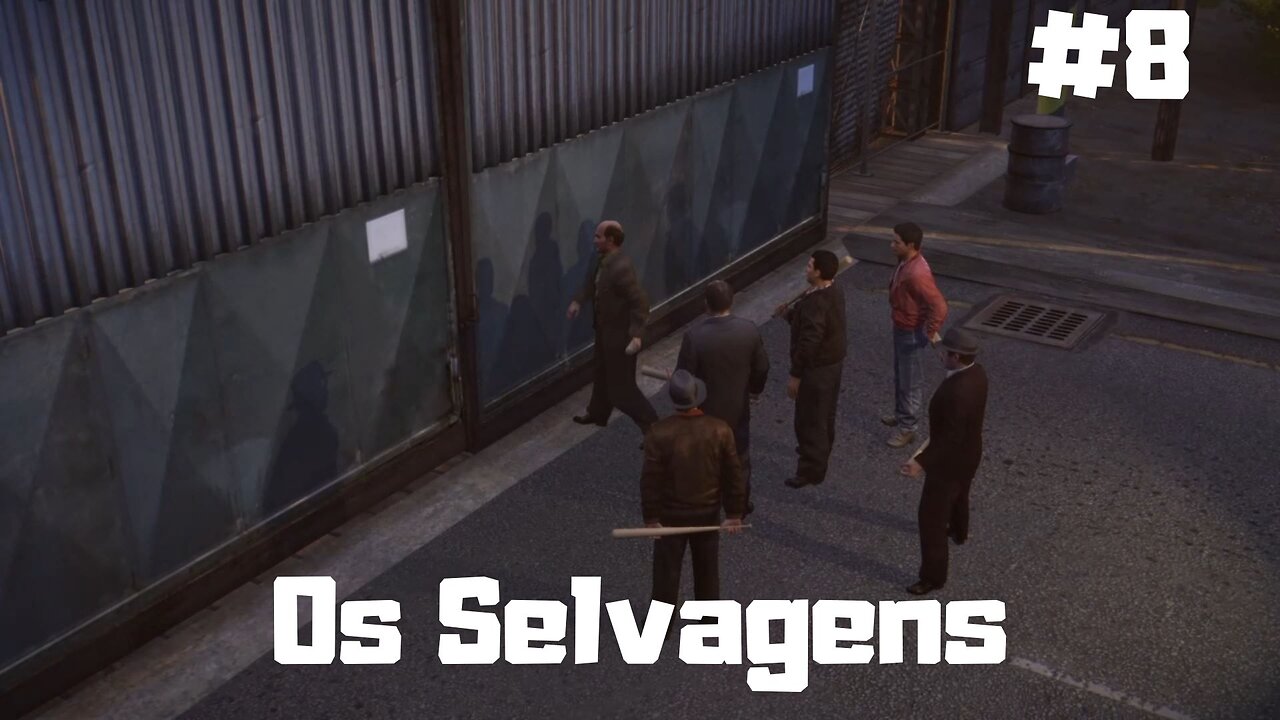 Mafia II - Definitive Edition - Capítulo 8 - Os Selvagens