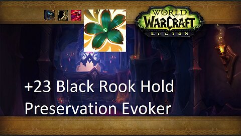 +23 Black Rook Hold | Preservation Evoker | Tyrannical | Entangling | Bursting | #41