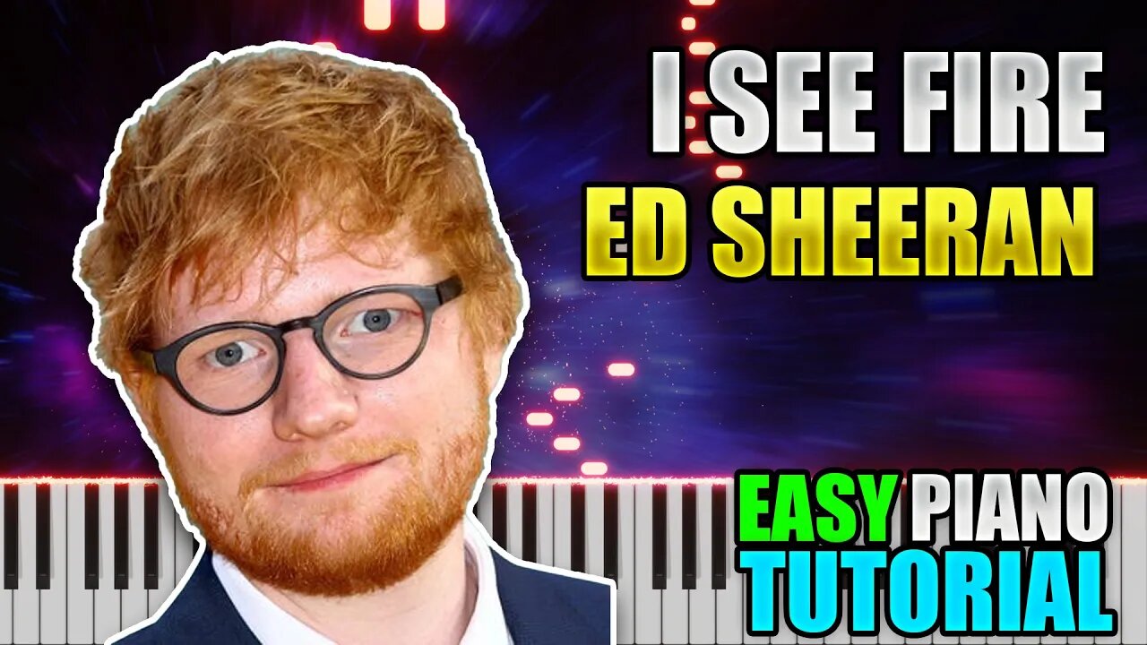 I See Fire - Ed Sheeran | Easy Piano Lesson