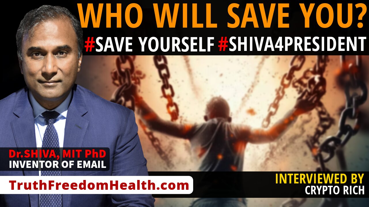 Dr.SHIVA™ LIVE: Who Will Save YOU? #SaveYourself. #Shiva4President