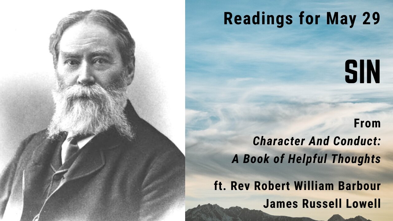 Sin IV: Day 147 readings from "Character And Conduct" - May 29