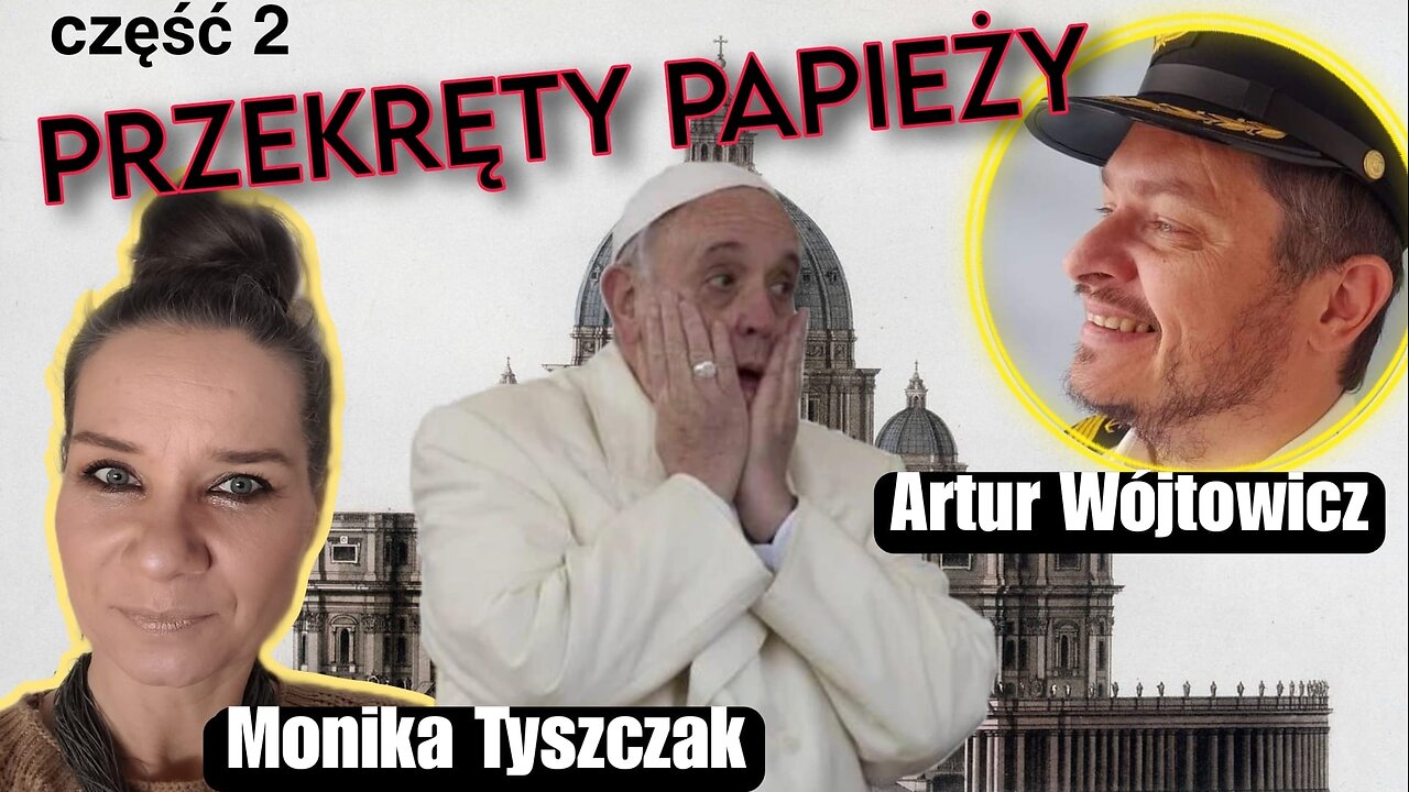 Przekręty papieży cz.2 - Artur Wójtowicz