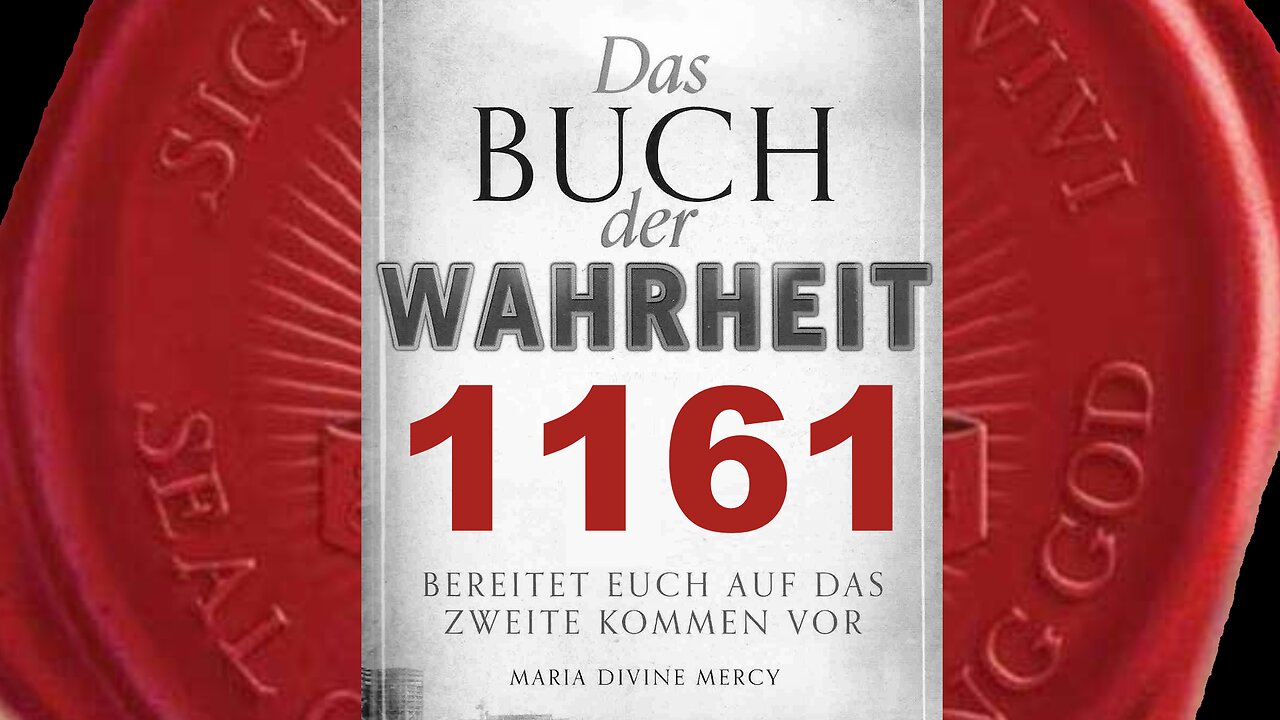 Brecht nicht die Verbindung zu denen ab, die euch Meinetwegen hassen (Buch der Wahrheit Nr 1161)