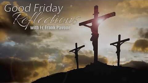 Good Friday Reflections and Meditation. Please Leave your Intentions below