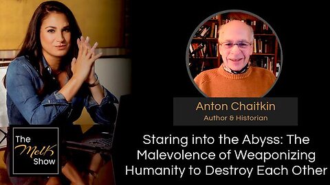 MEL K & ANTON CHAITKIN | STARING INTO THE ABYSS: THE MALEVOLENCE OF WEAPONIZING HUMANITY