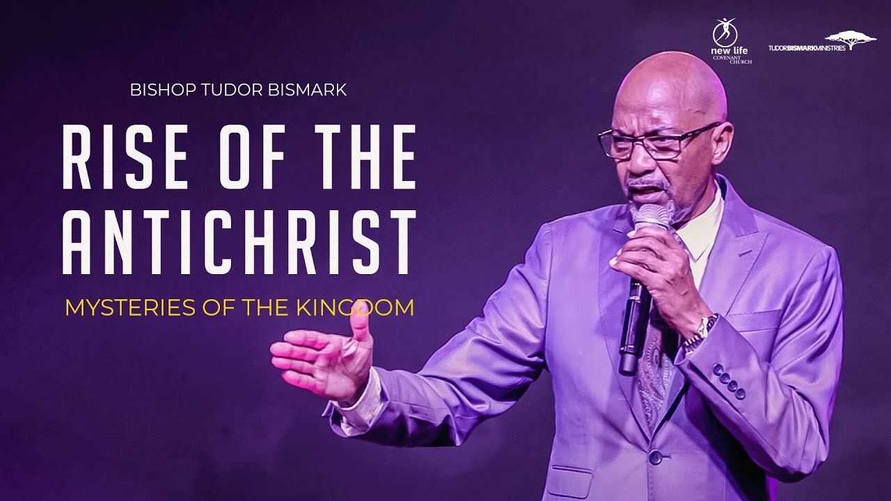 Bishop Tudor Bismark - Rise of the Anti-Christ, Mysteries of the Kingdom