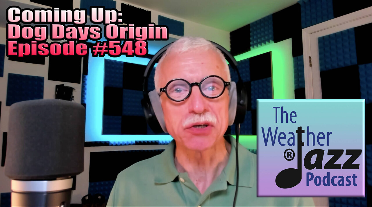 WeatherJazz® Promo For Episode #548 - July 25, 2023