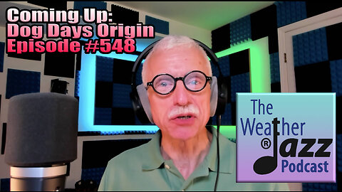 WeatherJazz® Promo For Episode #548 - July 25, 2023