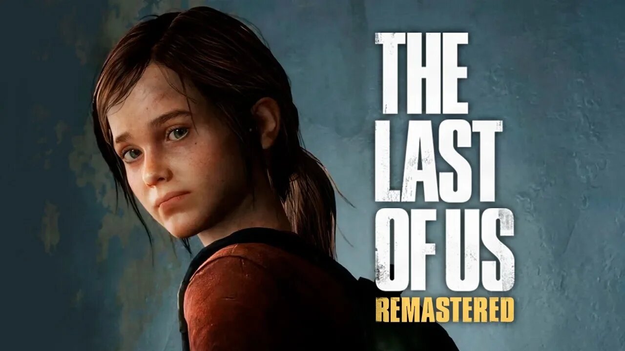 THE LAST OF US REMASTERIZADO #4 - Ellie, a chave para uma cura? (Legendado e Dublado em PT-BR)