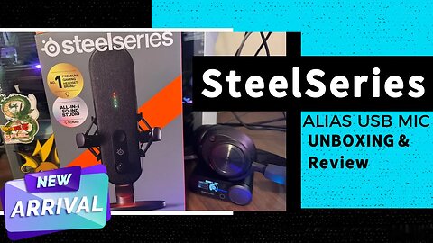 New SteelSeries Alias USB Mic Unboxing and Review!